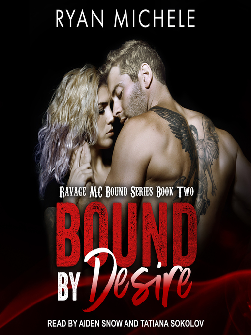 Title details for Bound by Desire by Ryan Michele - Available